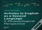 Articles In English As A Second Language - A Phraseological Perspective