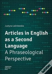 Articles In English As A Second Language - A Phraseological Perspective