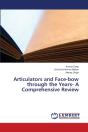 Articulators And Face-Bow Through The Years- A Comprehensive Review - Preview