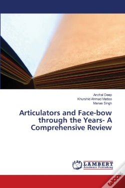 Capa do artigo Articulators And Face-Bow Through The Years- A Comprehensive Review