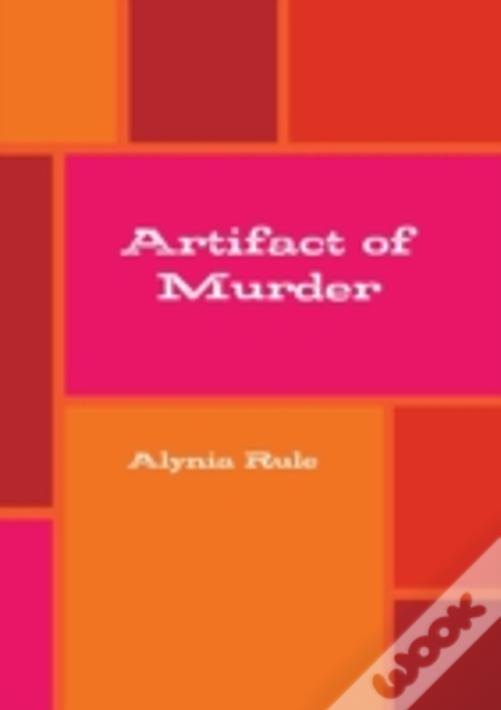 Artifact Of Murder