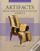 Artifacts From Nineteenth-Century America