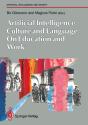 Artifical Intelligence, Culture And Language: On Education And Work - Preview