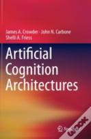 Artificial Cognition Architectures