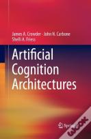 Artificial Cognition Architectures