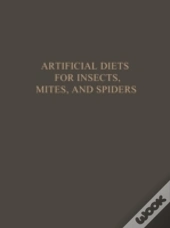 Artificial Diets For Insects Mites An