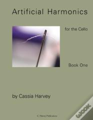 Artificial Harmonics For The Cello, Book One