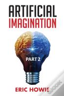 Artificial Imagination Part 2
