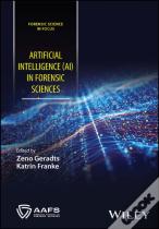 Artificial Intelligence (Ai) In Forensic Sciences
