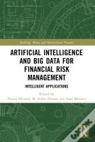 Artificial Intelligence And Big Data For Financial Risk Management