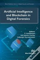 Artificial Intelligence And Blockchain In Digital Forensics