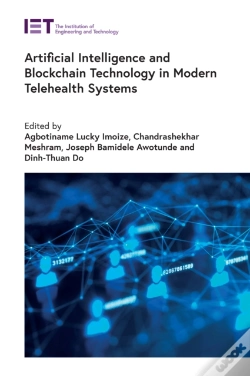 Capa do artigo Artificial Intelligence And Blockchain Technology In Modern Telehealth Systems