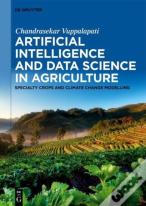 Artificial Intelligence And Data Science In Agriculture