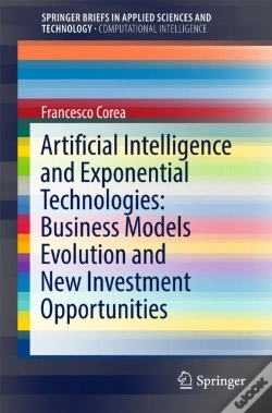 Capa do artigo Artificial Intelligence And Exponential Technologies: Business Models Evolution And New Investment Opportunities