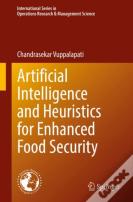 Artificial Intelligence And Heuristics For Enhanced Food Security