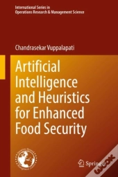 Artificial Intelligence And Heuristics For Enhanced Food Security