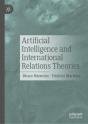 Artificial Intelligence And International Relations Theories - Preview