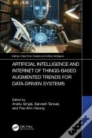 Artificial Intelligence And Internet Of Things Based Augmented Trends For Data Driven Systems