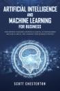 Artificial Intelligence And Machine Learning For Business - Preview