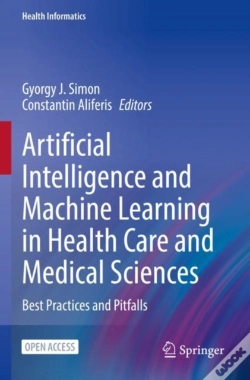 Capa do artigo Artificial Intelligence And Machine Learning In Health Care And Medical Sciences