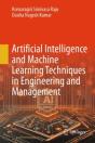 Artificial Intelligence And Machine Learning Techniques In Engineering And Management - Preview