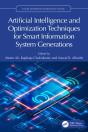 Artificial Intelligence And Optimization Techniques For Smart Information System Generations - Preview