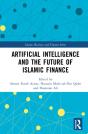 Artificial Intelligence And The Future Of Islamic Finance - Preview