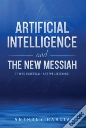 Capa do artigo Artificial Intelligence And The New Messiah