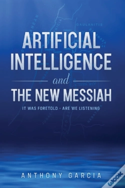 Capa do artigo Artificial Intelligence And The New Messiah