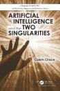 Artificial Intelligence And The Two Singularities - Preview