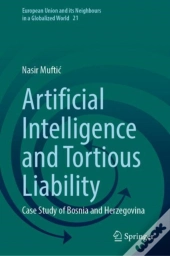 Artificial Intelligence And Tortious Liability