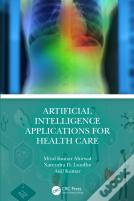 Artificial Intelligence Applications For Health Care