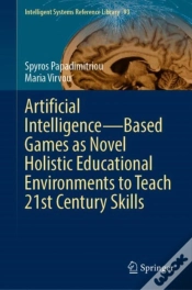 Capa do artigo Artificial Intelligence-Based Games As Novel Holistic Educational Environments To Teach 21st Century Skills