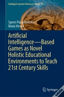 Capa do artigo Artificial Intelligence-Based Games As Novel Holistic Educational Environments To Teach 21st Century Skills