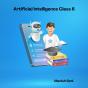 Artificial Intelligence Class 6 - Preview