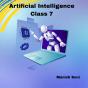 Artificial Intelligence Class 7 - Preview