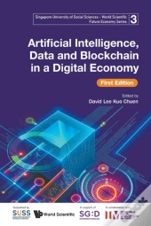 Artificial Intelligence, Data And Blockchain In A Digital Economy (First Edition)