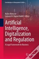 Artificial Intelligence, Digitalization And Regulation