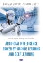 Artificial Intelligence Driven By Machine Learning And Deep Learning - Preview