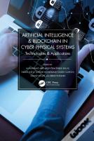 Artificial Intelligence & Blockchain In Cyber Physical Systems