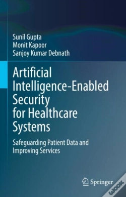 Capa do artigo Artificial Intelligence-Enabled Security For Healthcare Systems
