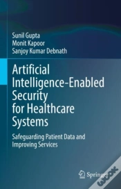 Capa do artigo Artificial Intelligence-Enabled Security For Healthcare Systems