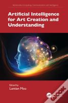 Artificial Intelligence For Art Creation And Understanding