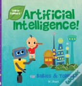 Artificial Intelligence For Babies & Toddlers (Tinker Toddlers)