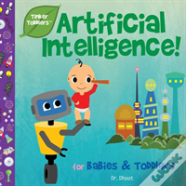 Artificial Intelligence For Babies & Toddlers (Tinker Toddlers)