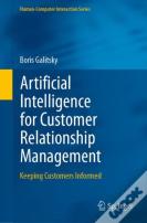 Artificial Intelligence For Customer Relationship Management