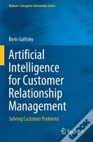 Artificial Intelligence For Customer Relationship Management