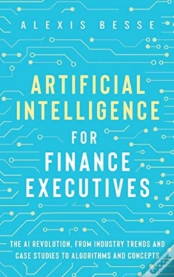 Capa do artigo Artificial Intelligence For Finance Executives