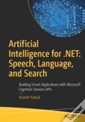 Capa do artigo Artificial Intelligence For .Net: Speech, Language, And Search