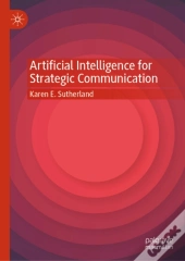 Artificial Intelligence For Strategic Communication
